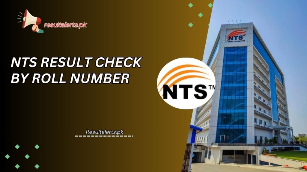 NTS Result Check by Roll Number 