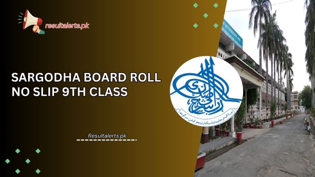 Sargodha Board Roll No Slip 9th Class 