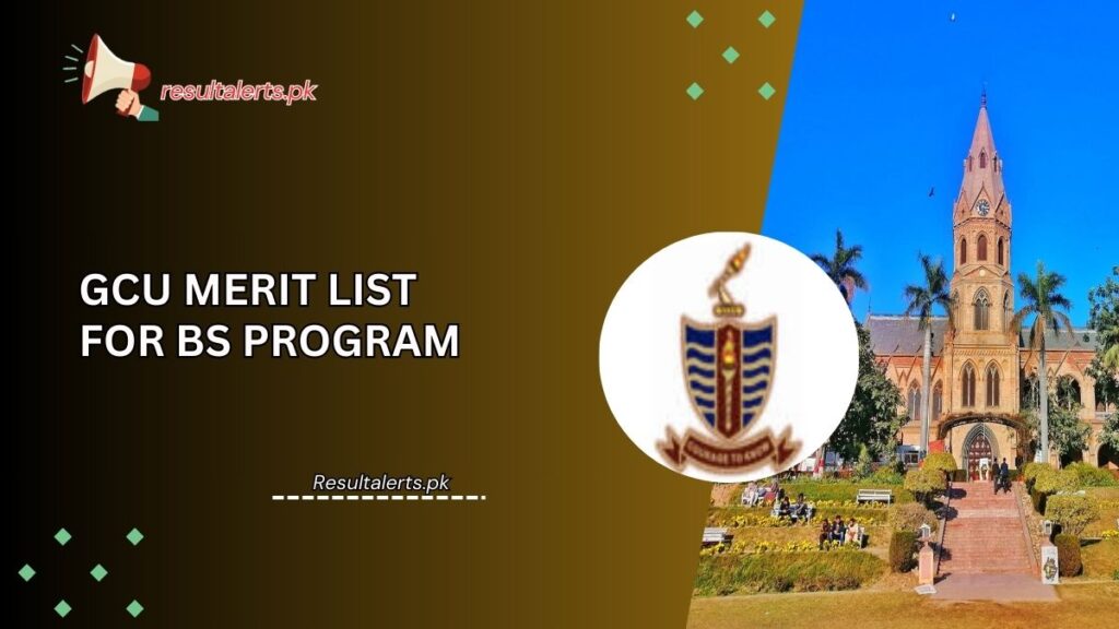 GCU Merit List For Bs Program