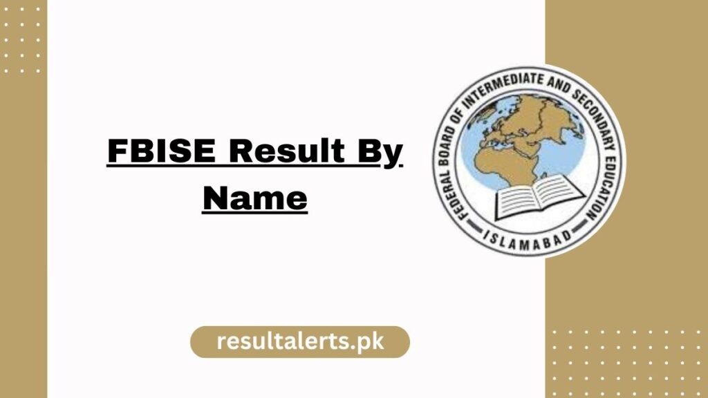 FBISE Result By Name