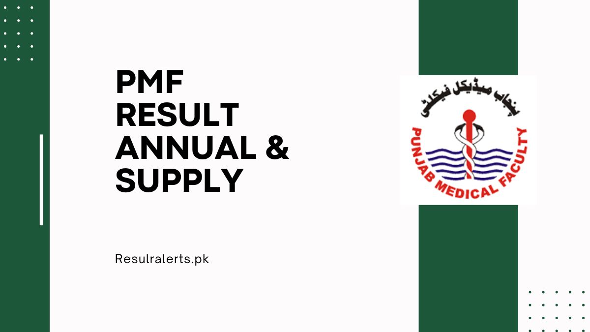 PMF Result Annual & Supply Punjab Medical Faculty